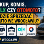 Skup, komis, OLX czy Otomoto Gdzie sprzedać auto we Wrocławiu